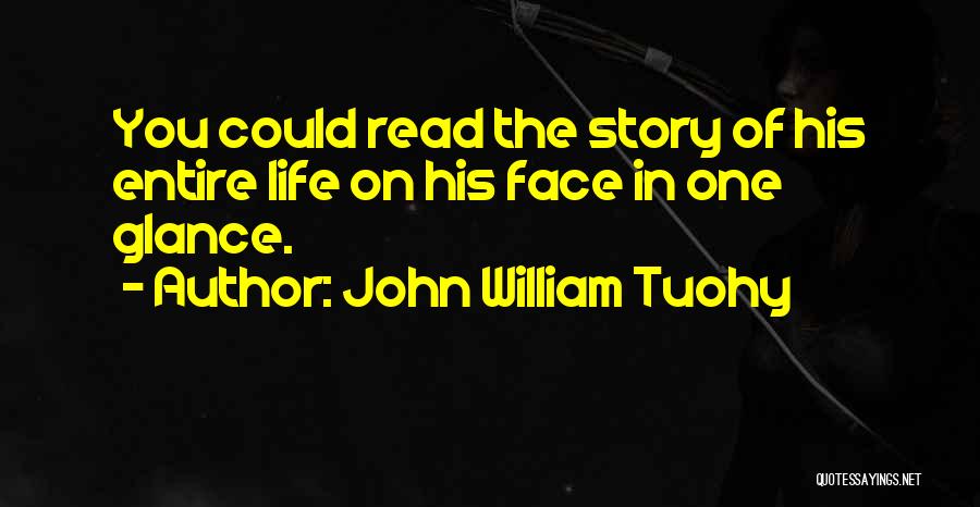 John William Tuohy Quotes 165089