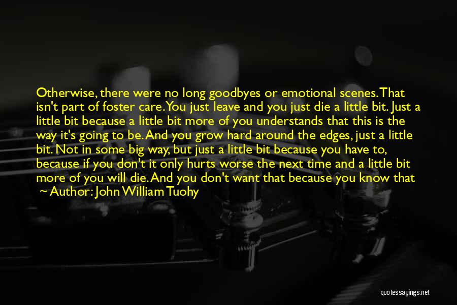 John William Tuohy Quotes 515697