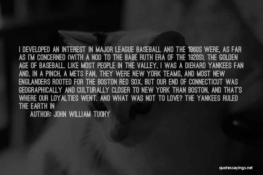 John William Tuohy Quotes 677124