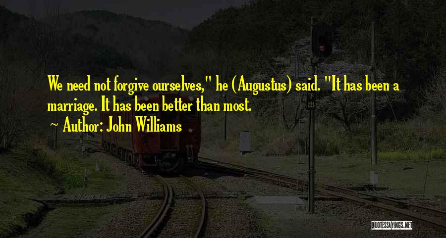 John Williams Augustus Quotes By John Williams