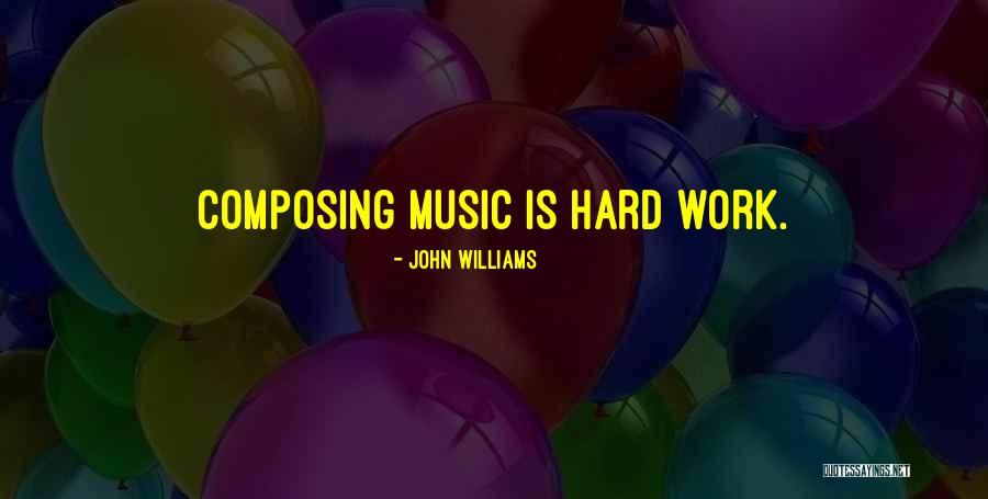 John Williams Quotes 2177668