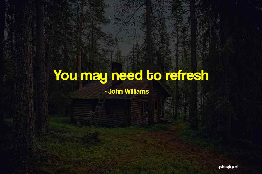 John Williams Quotes 982210