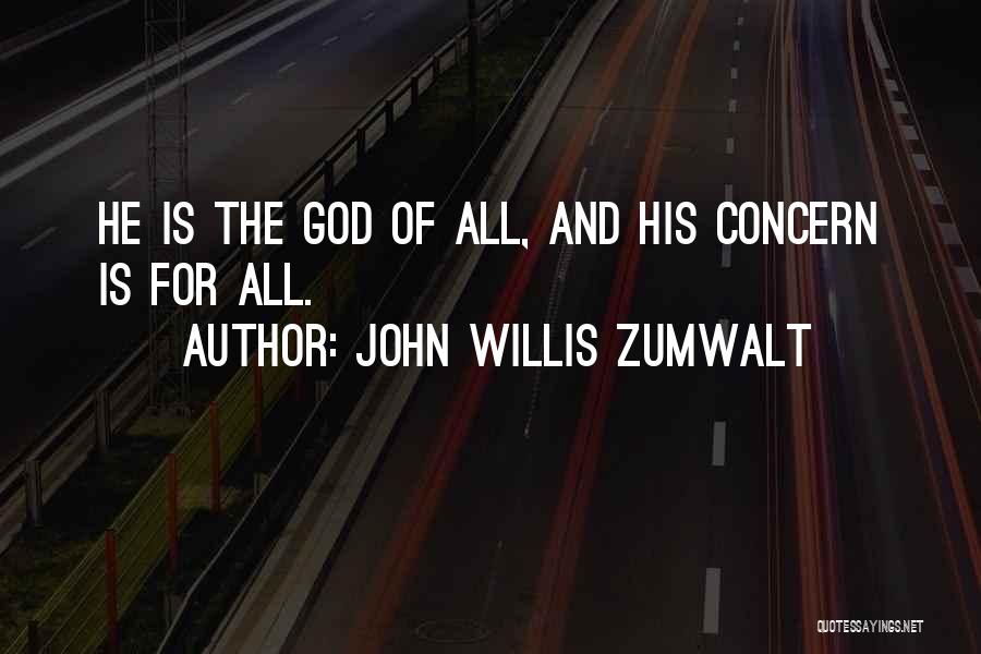 John Willis Zumwalt Quotes 1061828