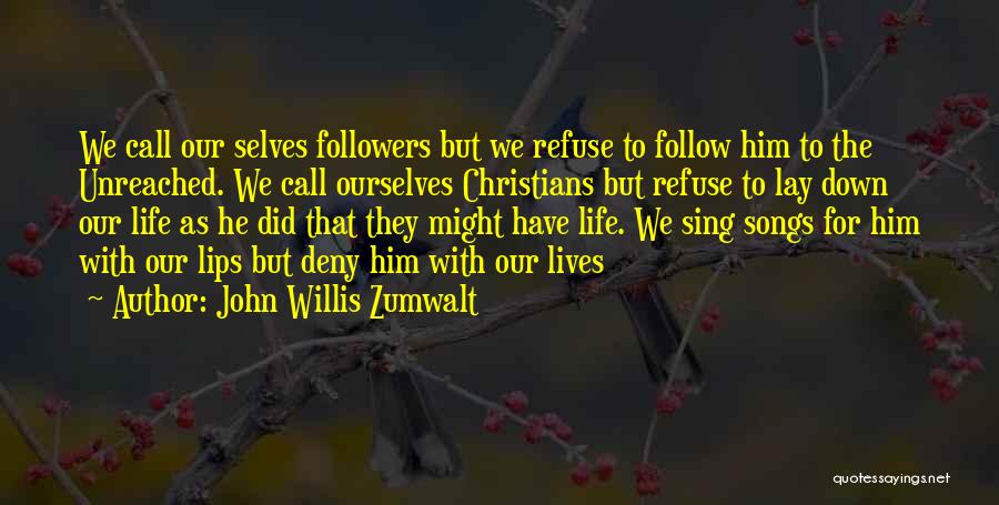John Willis Zumwalt Quotes 505099