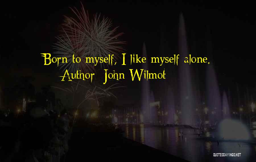 John Wilmot Quotes 1980541