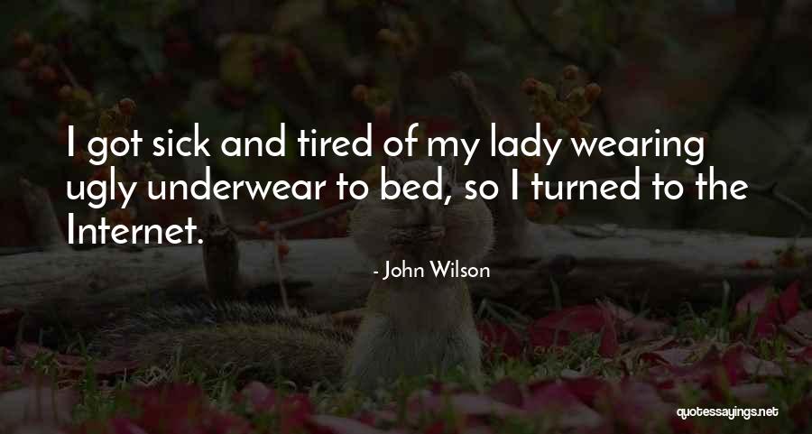 John Wilson Quotes 1036681 John Wilson Quotes 1036681