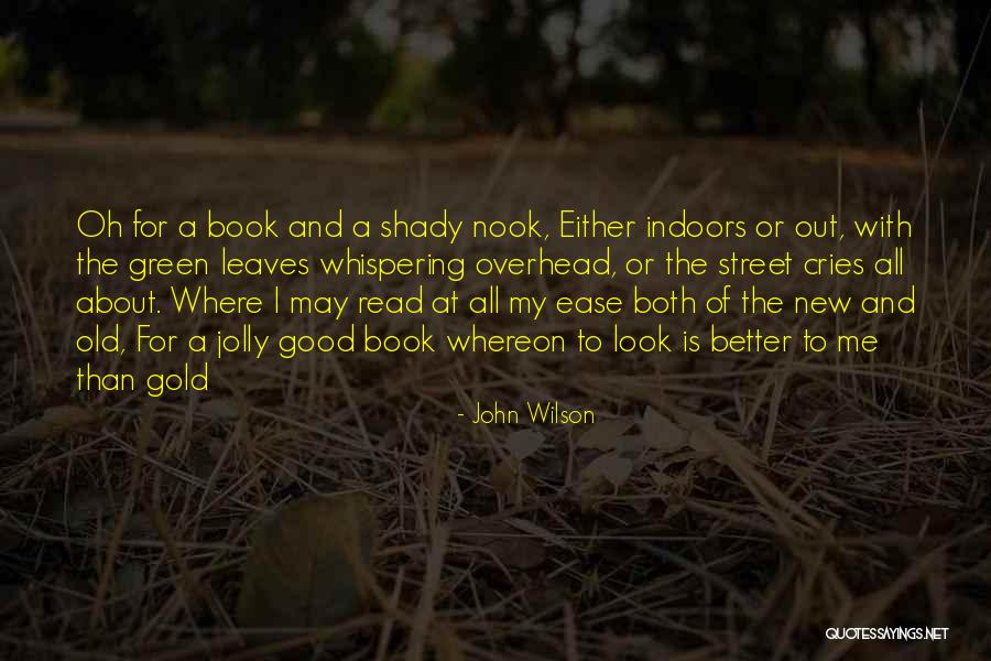 John Wilson Quotes 2066378 John Wilson Quotes 2066378