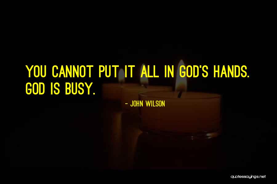 John Wilson Quotes 92414 John Wilson Quotes 92414