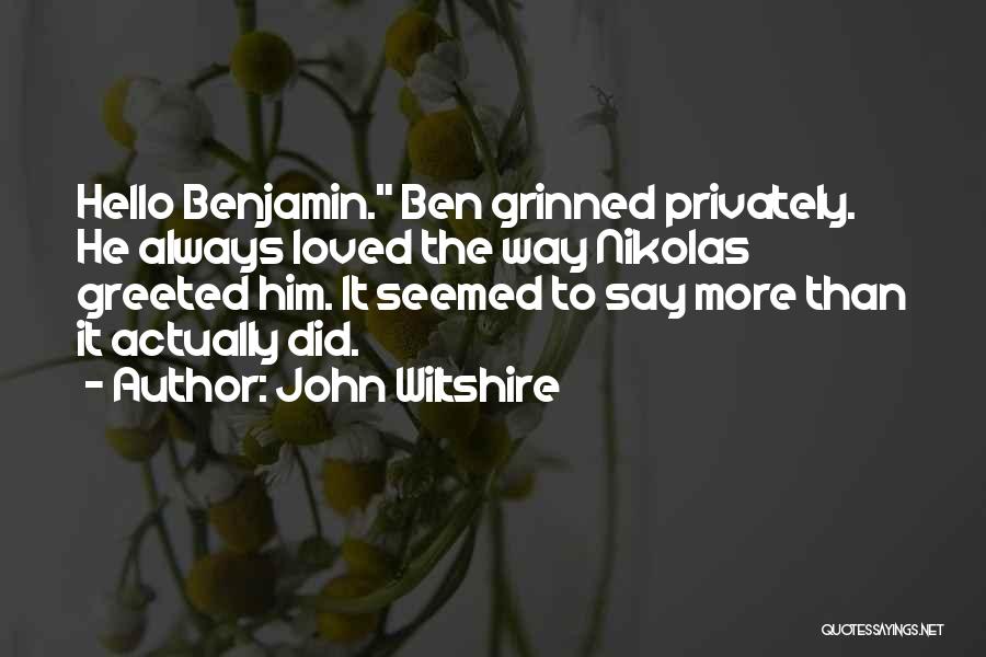 John Wiltshire Quotes 1295645