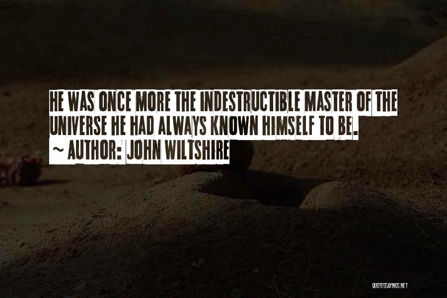 John Wiltshire Quotes 1305005