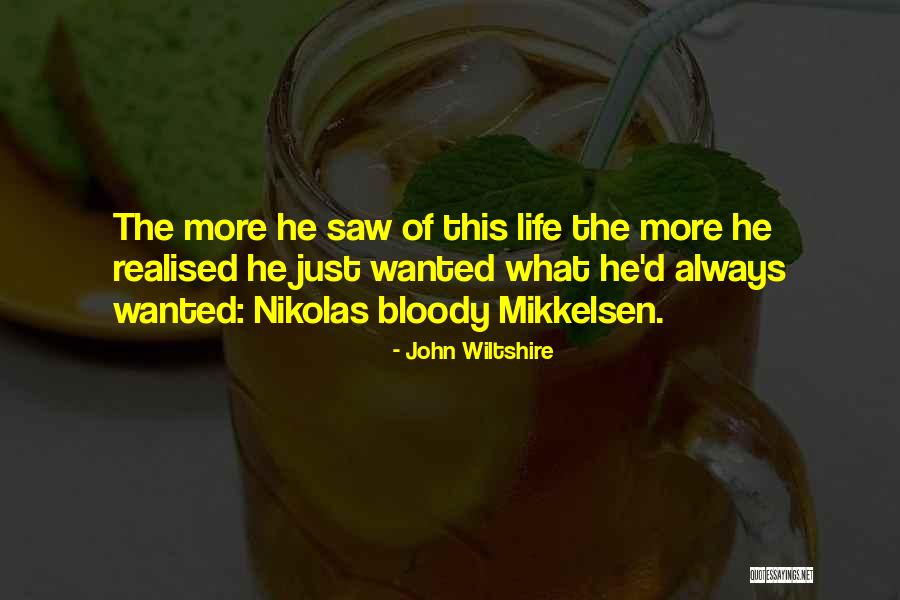 John Wiltshire Quotes 1510040 John Wiltshire Quotes 1510040