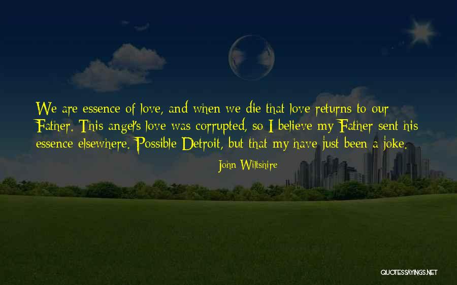 John Wiltshire Quotes 1959710 John Wiltshire Quotes 1959710