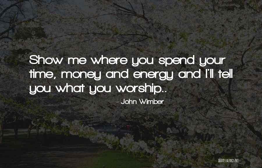 John Wimber Quotes 1093492