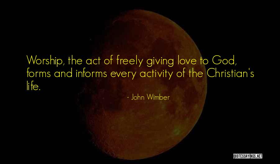 John Wimber Quotes 1753203