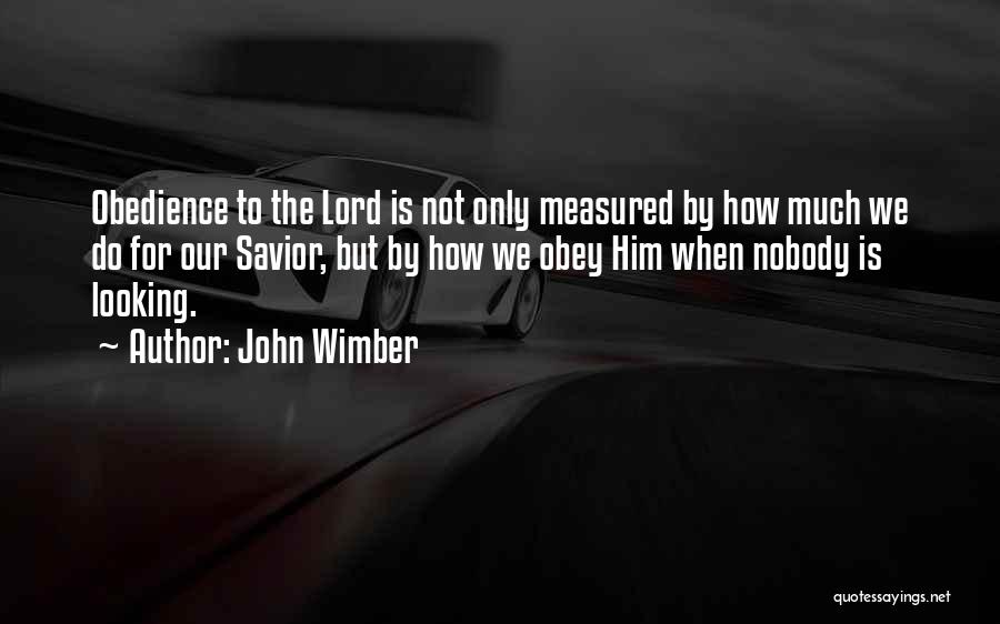 John Wimber Quotes 1763628