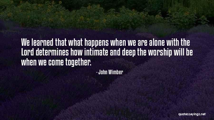 John Wimber Quotes 1889920