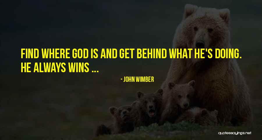 John Wimber Quotes 76823