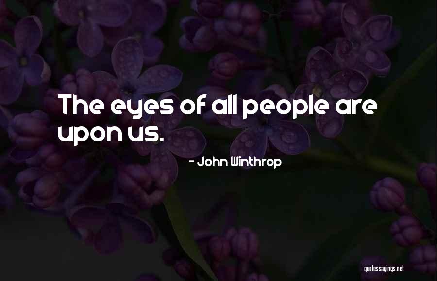 John Winthrop Quotes 837954 John Winthrop Quotes 837954