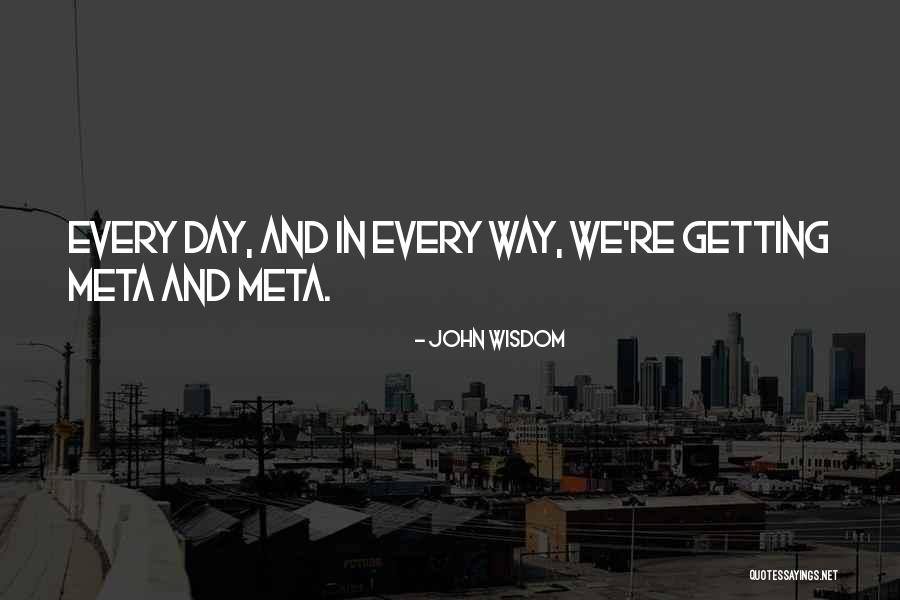 John Wisdom Quotes 1411829 John Wisdom Quotes 1411829