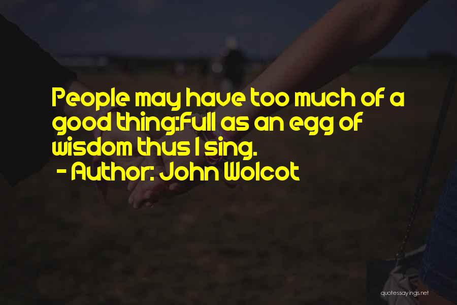 John Wolcot Quotes 1732164