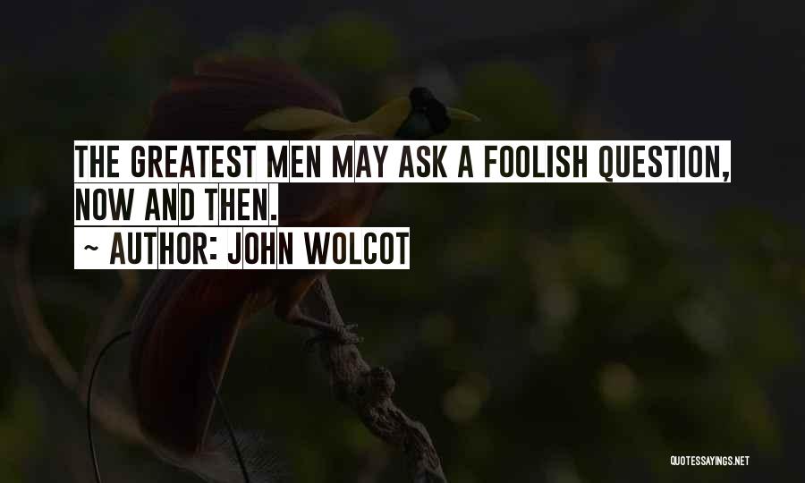 John Wolcot Quotes 2070197