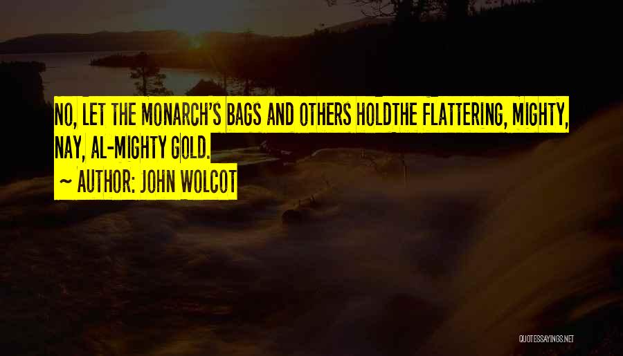 John Wolcot Quotes 463372