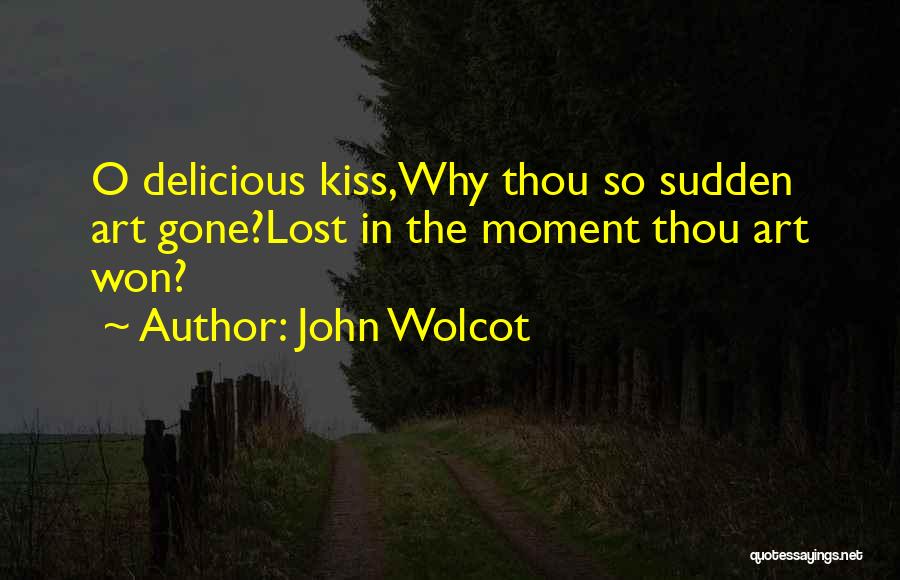 John Wolcot Quotes 619204