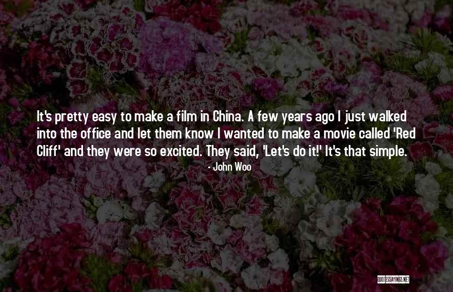 John Woo Movie Quotes By John Woo