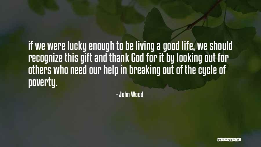 John Wood Quotes 2127110