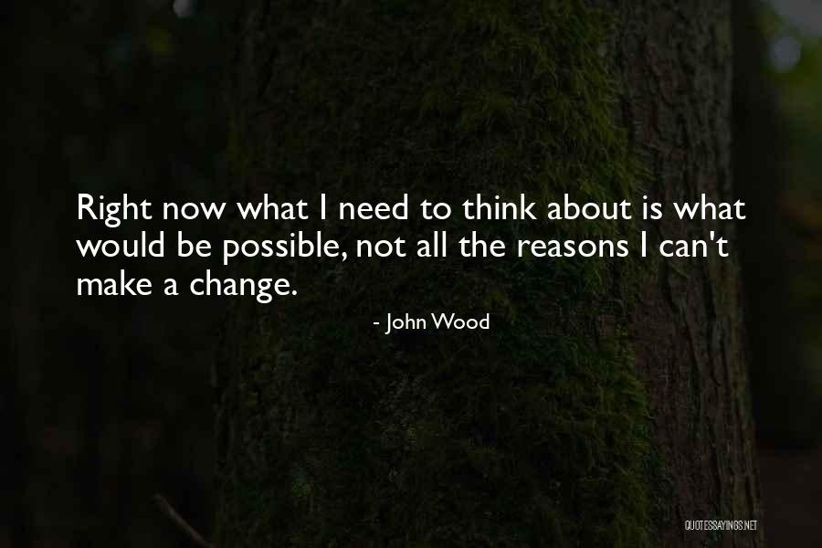 John Wood Quotes 475942