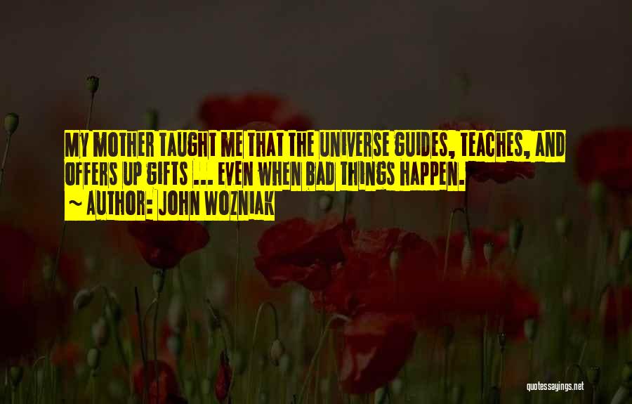 John Wozniak Quotes 1067951