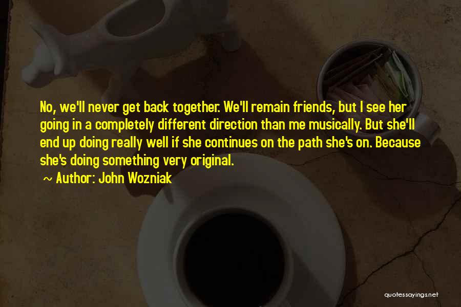 John Wozniak Quotes 1125313