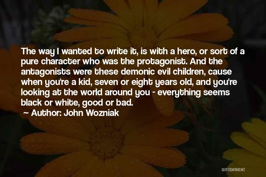 John Wozniak Quotes 884624