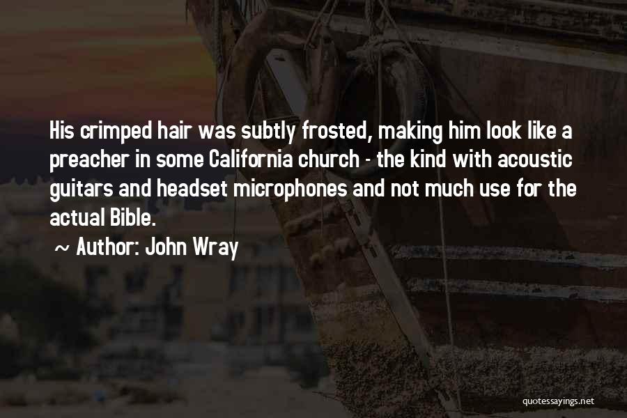 John Wray Quotes 1547587