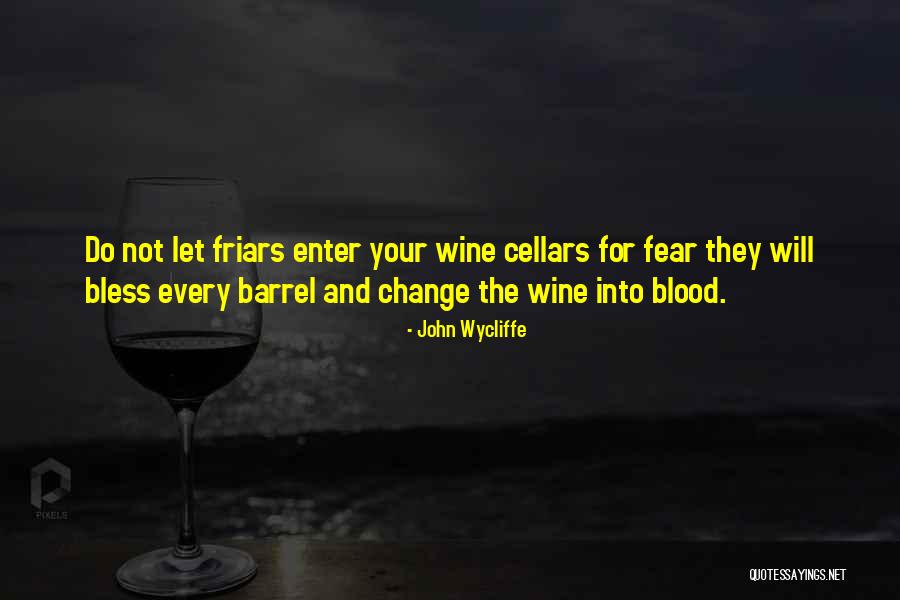 John Wycliffe Quotes 1071363 John Wycliffe Quotes 1071363