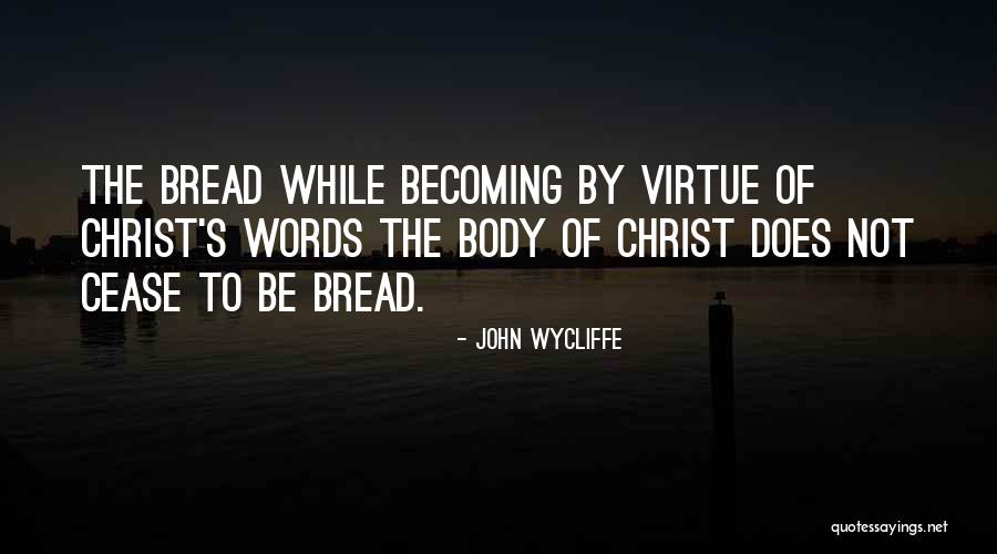 John Wycliffe Quotes 1308566