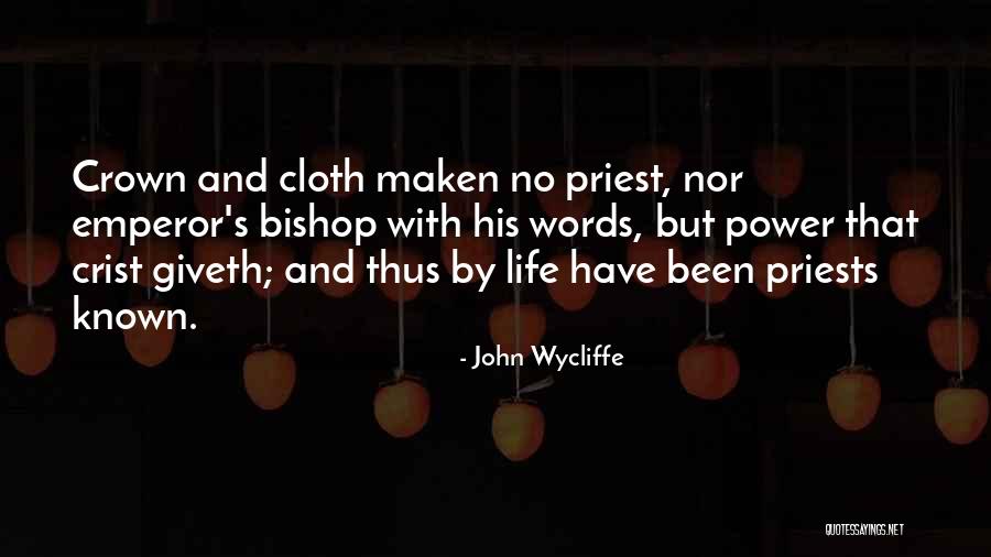 John Wycliffe Quotes 1784396