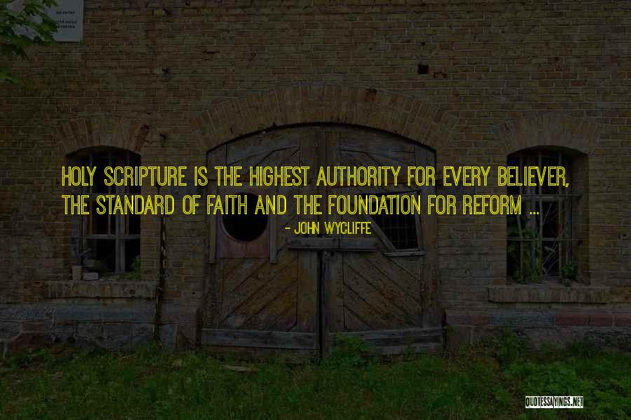 John Wycliffe Quotes 2088425 John Wycliffe Quotes 2088425