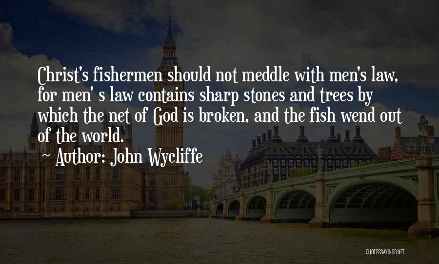 John Wycliffe Quotes 328162