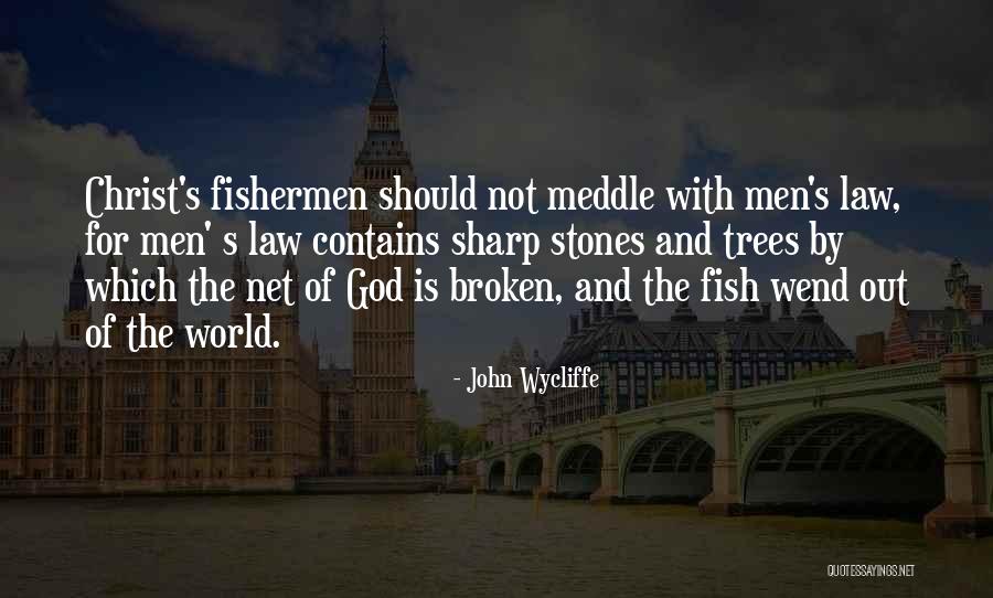 John Wycliffe Quotes 328162 John Wycliffe Quotes 328162