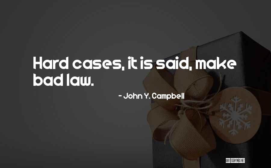 John Y. Campbell Quotes 1783766