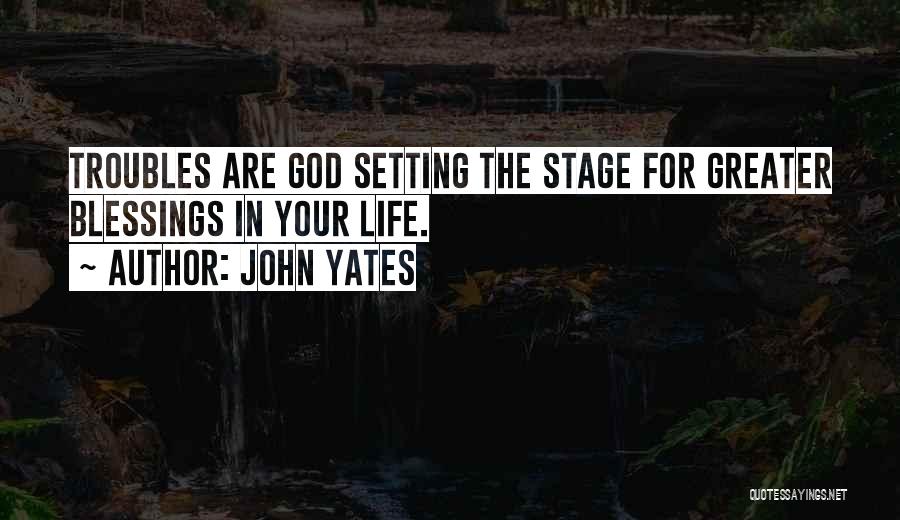 John Yates Quotes 670662
