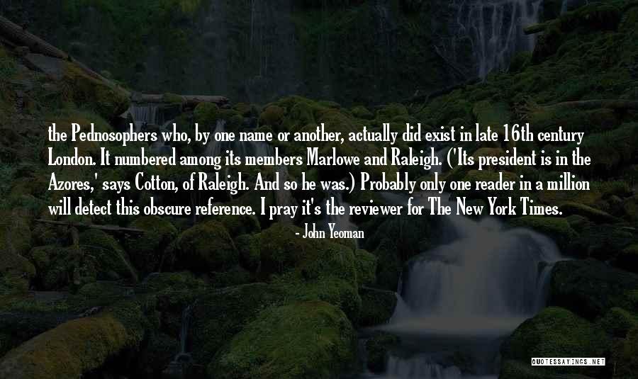 John Yeoman Quotes 1980602 John Yeoman Quotes 1980602