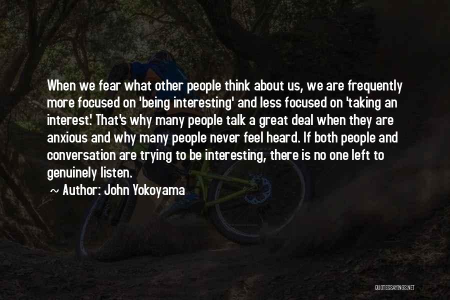 John Yokoyama Quotes 1244419