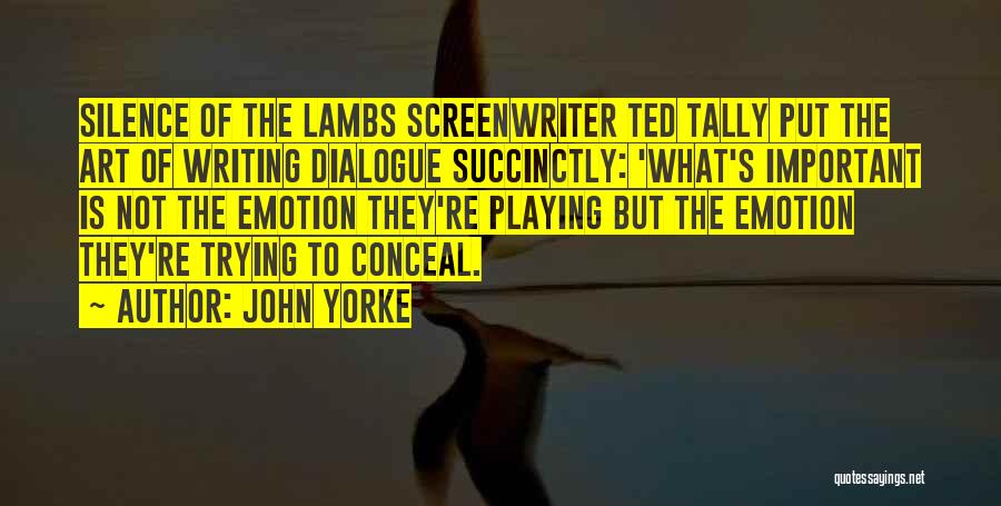 John Yorke Quotes 1067188