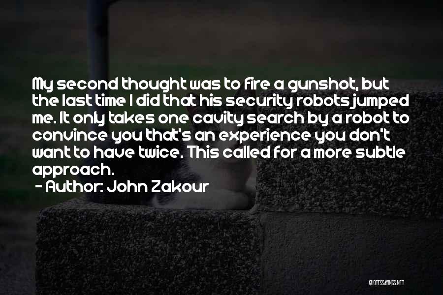 John Zakour Quotes 1970495