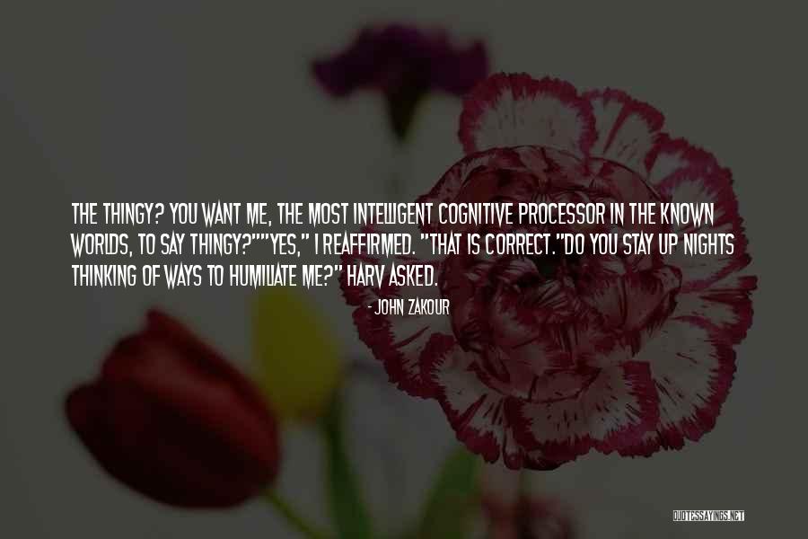 John Zakour Quotes 2087937 John Zakour Quotes 2087937