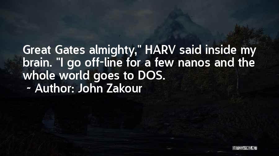 John Zakour Quotes 427885