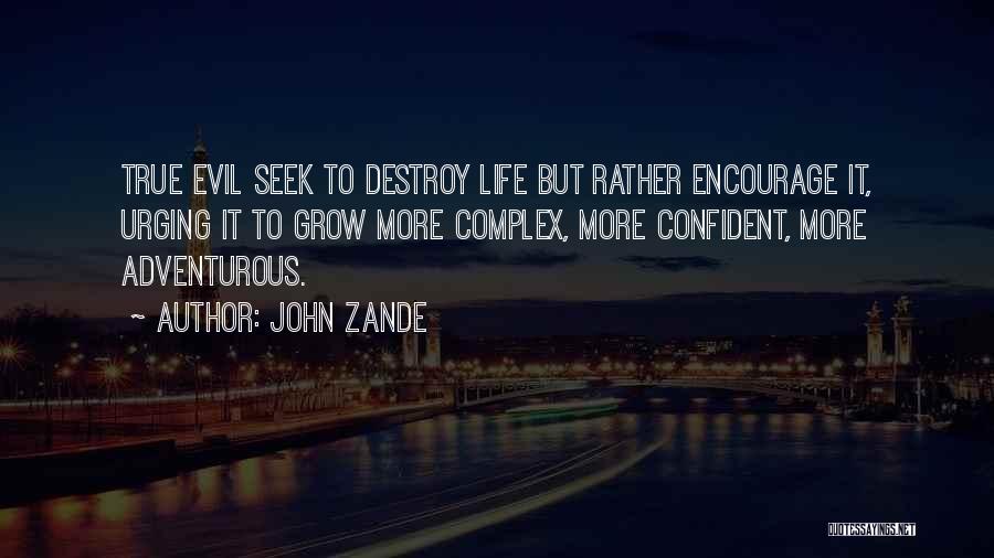 John Zande Quotes 1691622