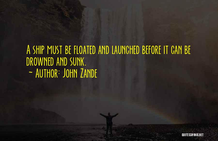 John Zande Quotes 331691